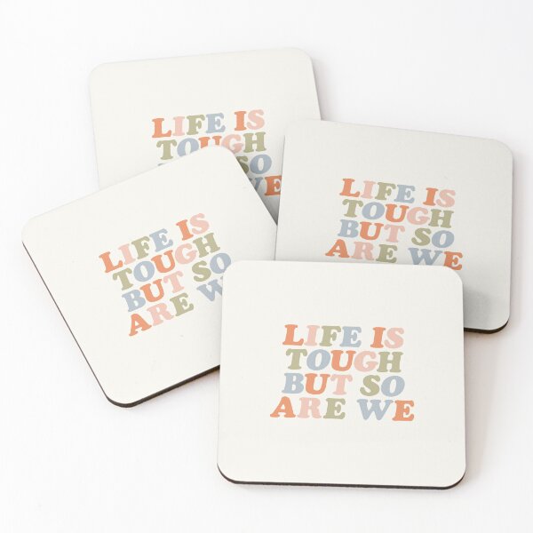 Item preview, Life is Tough But So Are We designed and sold by MotivatedType.
