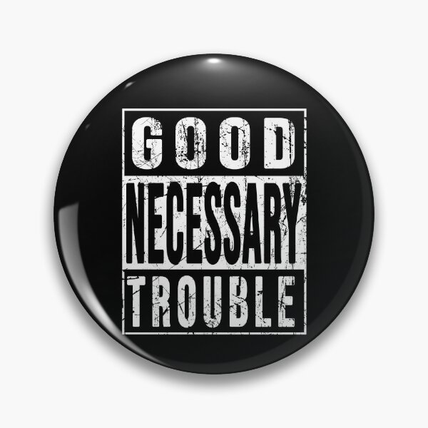 Item preview, Good Necessary Trouble Vintage designed and sold by SusanneFurst.