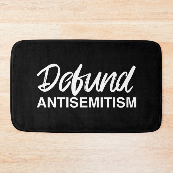 Item preview, Defund Antisemitism  designed and sold by DIRTYDUNNZ.