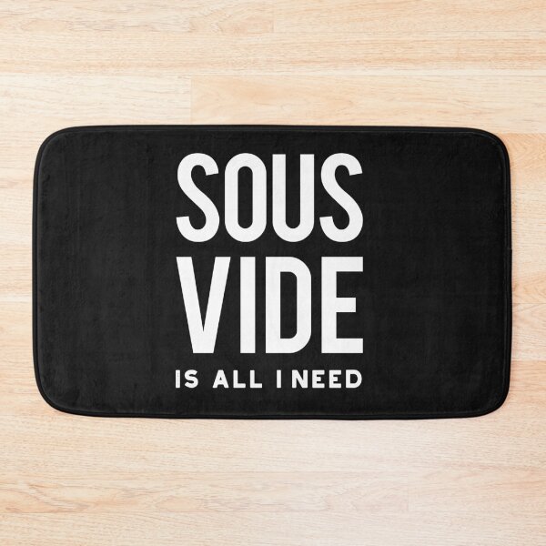 Item preview, Sous Vide Is All I Need  designed and sold by whyitsme.