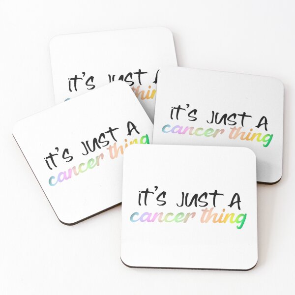 Item preview, It's Just a Cancer Thing designed and sold by kaylanettleton.