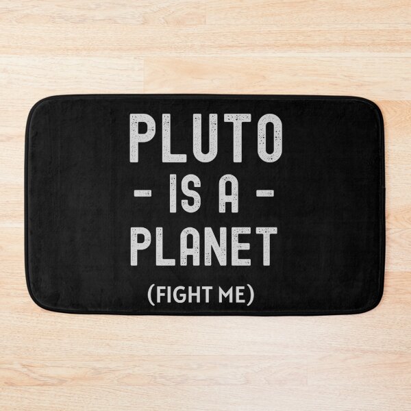 Item preview, Pluto Is A Planet Fight Me designed and sold by m95sim.