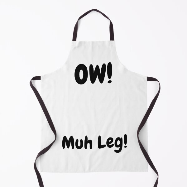 Item preview, OW! Muh Leg! Funny Parody Quote designed and sold by RKSDesigns.