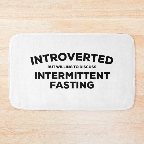 Item preview, Intermittent Fasting Introvert designed and sold by HalpinDesign.