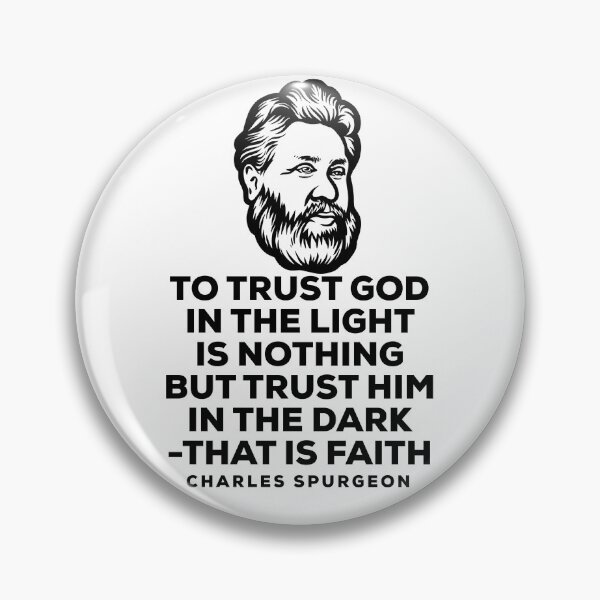 Item preview, Charles Spurgeon Quote - Trust God designed and sold by HalpinDesign.