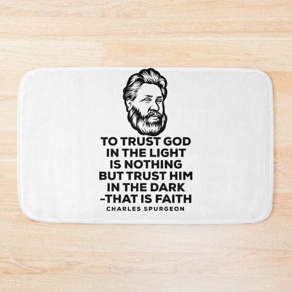 Item preview, Charles Spurgeon Quote - Trust God designed and sold by HalpinDesign.