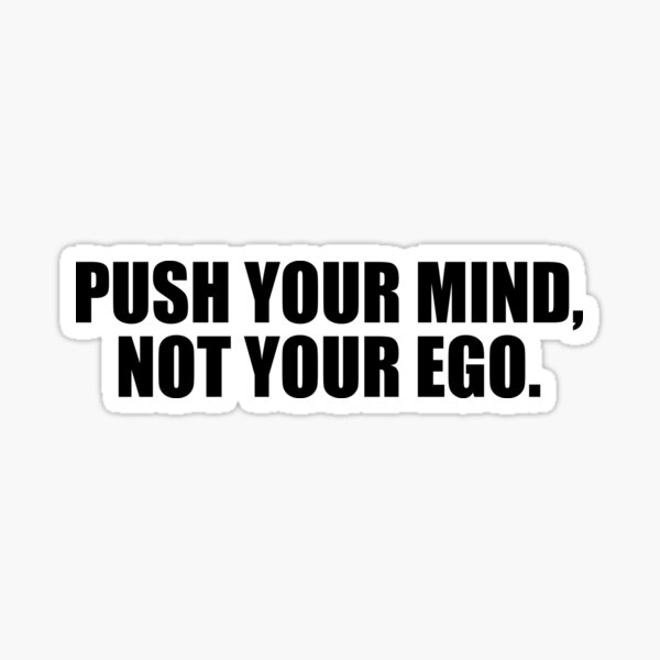 Item preview, Push your mind, not your ego. designed and sold by Billionaire Vitamins.