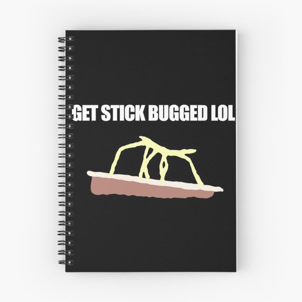 Item preview, Get Stick Bugged LOL Funny Meme designed and sold by BonBonBunny.