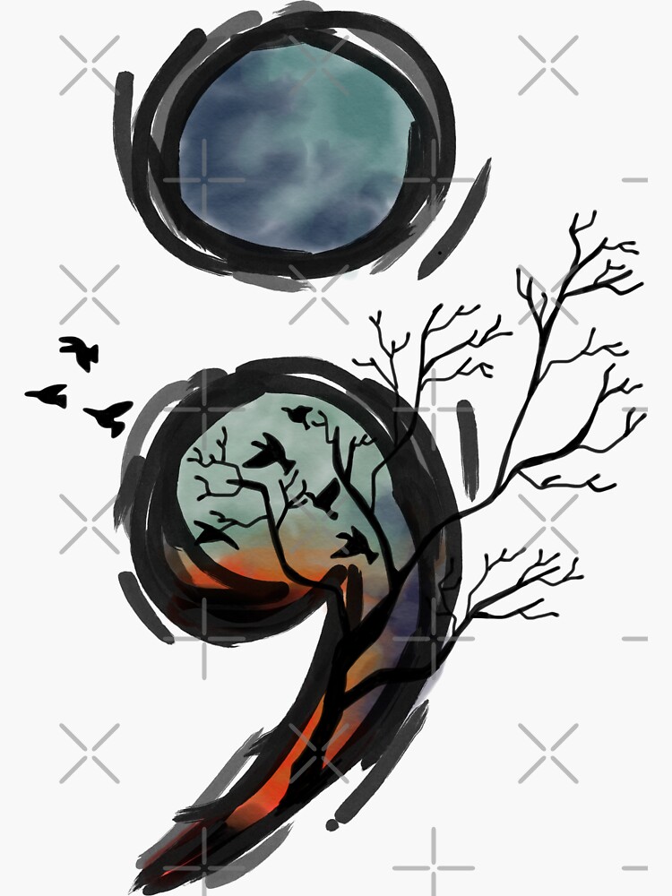 Semicolon Birds & Trees Mental Health Hope by prettycrazyco