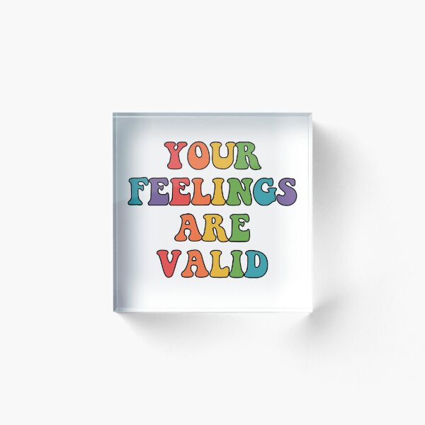 Item preview, Your Feelings Are Valid Rainbow designed and sold by Jane Huffer.