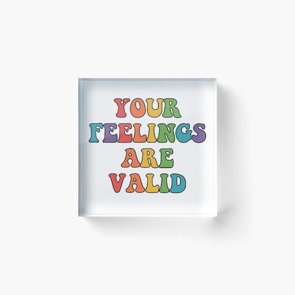 Item preview, Your Feelings Are Valid Rainbow designed and sold by Jane Huffer.