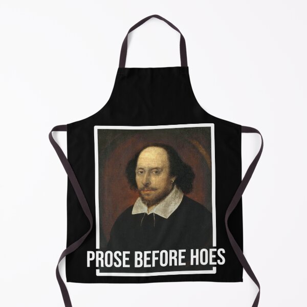 Item preview, Hilarious Prose Before Hoes Pun - Shakespeare designed and sold by MusicAndPower.