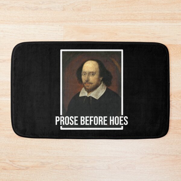 Item preview, Hilarious Prose Before Hoes Pun - Shakespeare designed and sold by MusicAndPower.