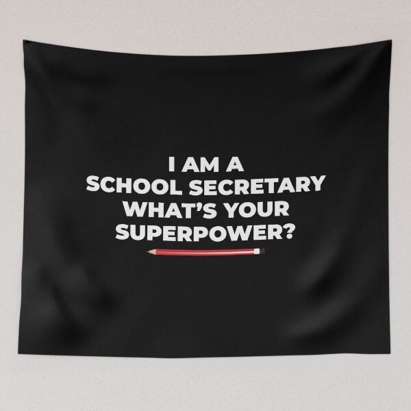 Item preview, I am a school secretary, what's your superpower? designed and sold by Statim.