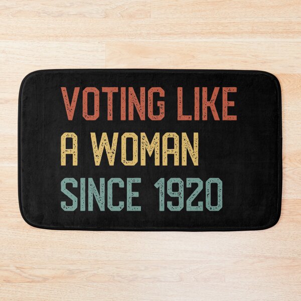 Item preview, Voting like a woman since 1920! 19th Amendment designed and sold by bynole.