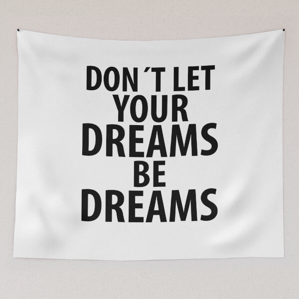 Item preview, DON´T LET YOUR DREAMS BE DREAMS designed and sold by RafaelLopezz.