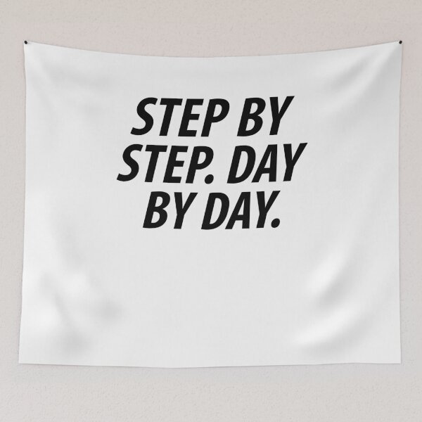 Item preview, STEP BY STEP. DAY BY DAY designed and sold by RafaelLopezz.