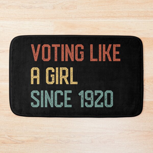 Item preview, Voting like a girl since 1920! 19th Amendment designed and sold by bynole.