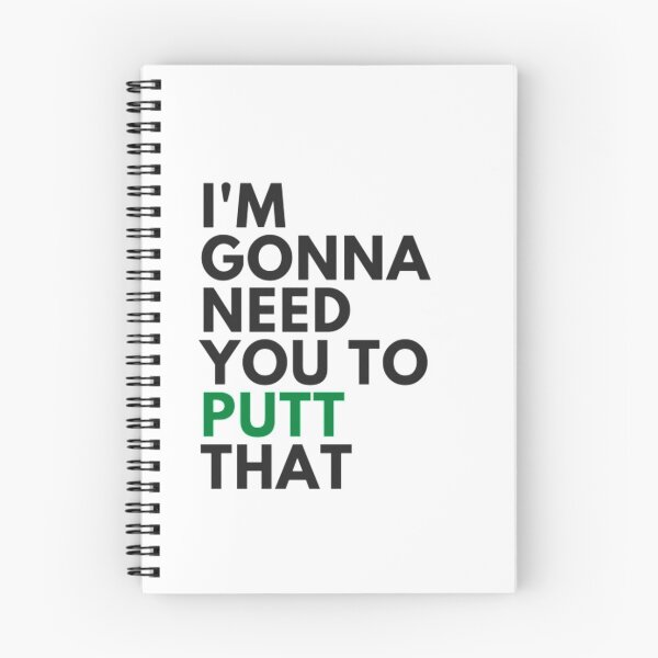 Item preview, I am gonna need you to PUTT that - Funny golf designed and sold by Joanna Durkin.