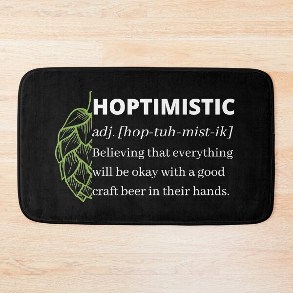 Item preview, Hoptimistic Dictionary Definition. Funny Beer Gifts. designed and sold by Murraysworkout.