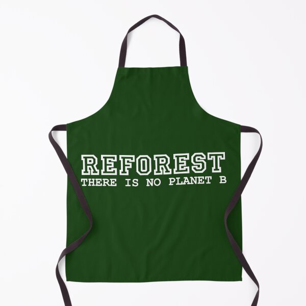 Item preview, There is no planet B - REFOREST designed and sold by PaulS34.