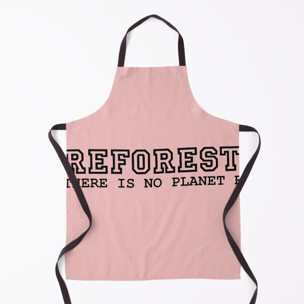 Item preview, Reforest there is no planet B ok designed and sold by PaulS34.