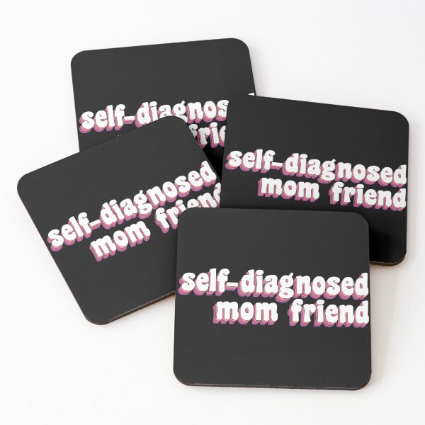Item preview, Self-diagnosed mom friend designed and sold by TikTokTalk.