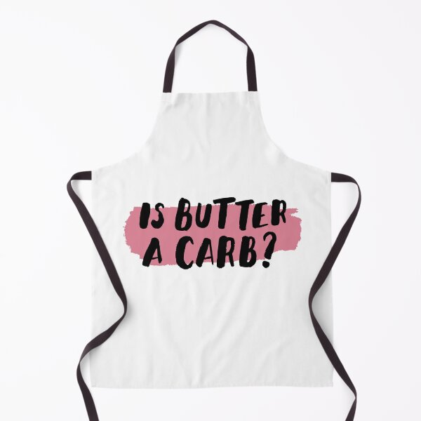 Item preview, Is Butter A Carb? designed and sold by Me And The Moon.
