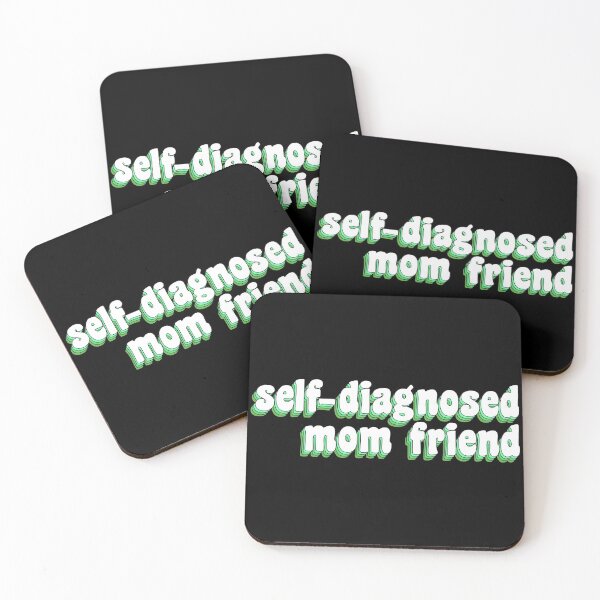 Item preview, Self-diagnosed mom friend designed and sold by TikTokTalk.