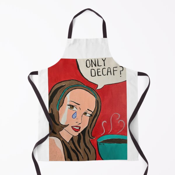 Item preview, Only Decaf? designed and sold by BeeGeePops.