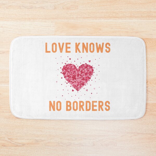 Item preview, love knows no borders designed and sold by Echo Dusk.