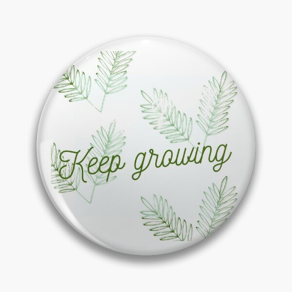 Item preview, Keep going, Keep growning designed and sold by Sweet Champagne Designs.