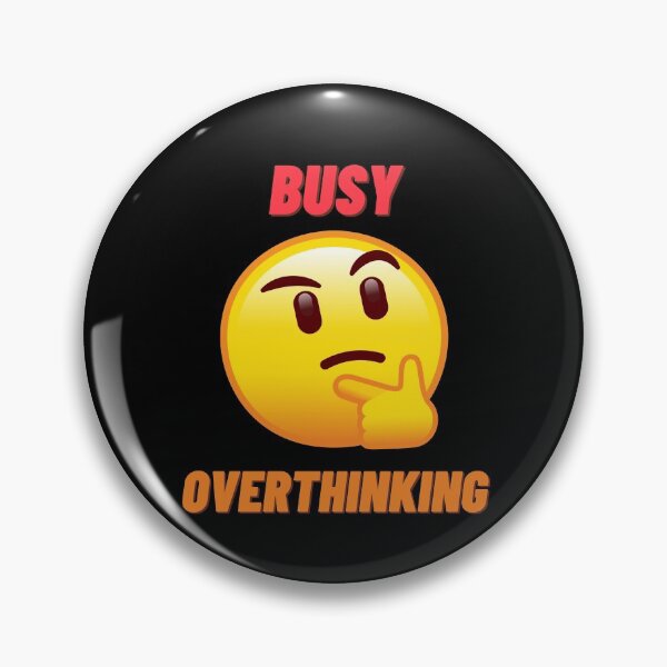 Artikelvorschau, Busy Overthinking entworfen und verkauft von JokesAndFun.