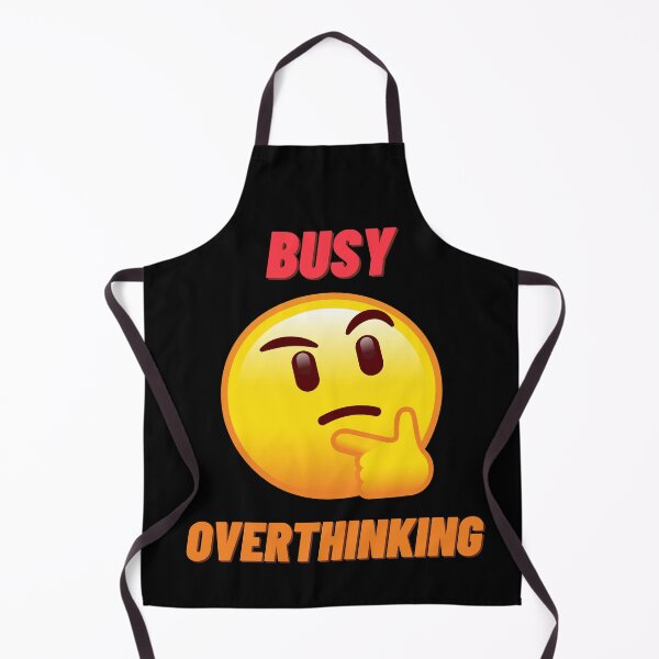 Item preview, Busy overthinking designed and sold by JokesAndFun.