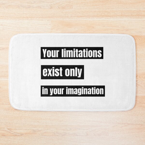 Item preview, Your Limitations Exist Only In Your Imagination designed and sold by vibrantyy.