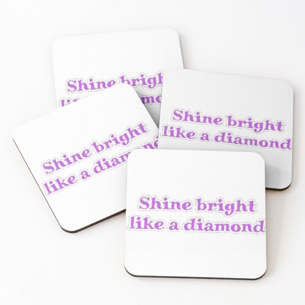 Item preview, "Shine bright like a diamond" designed and sold by Iamstar.