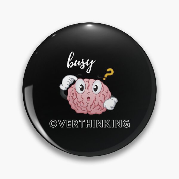 Artikelvorschau, Busy Overthinking entworfen und verkauft von JokesAndFun.