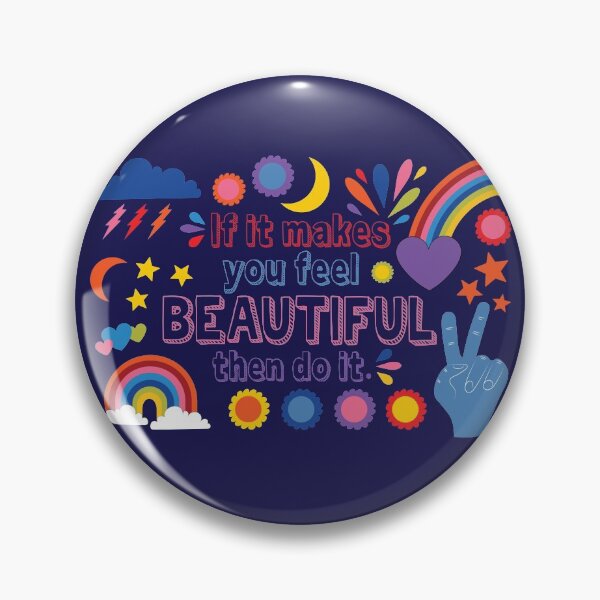 Item preview, If it makes you feel beautiful then do it designed and sold by WinYourWords.