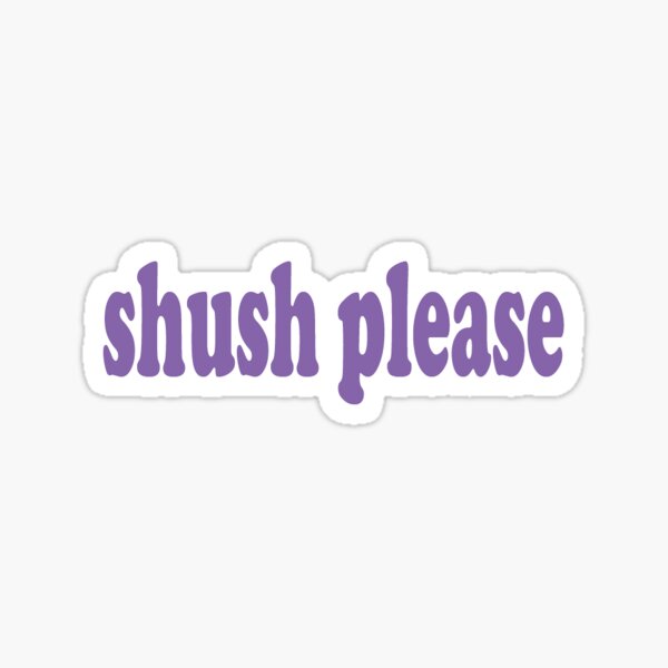 Item preview, shush please designed and sold by Freya Woodford.