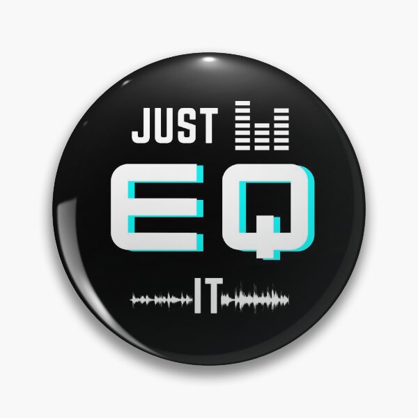 Item preview, Just EQ It (music production graphic) designed and sold by Caleb Hyder.