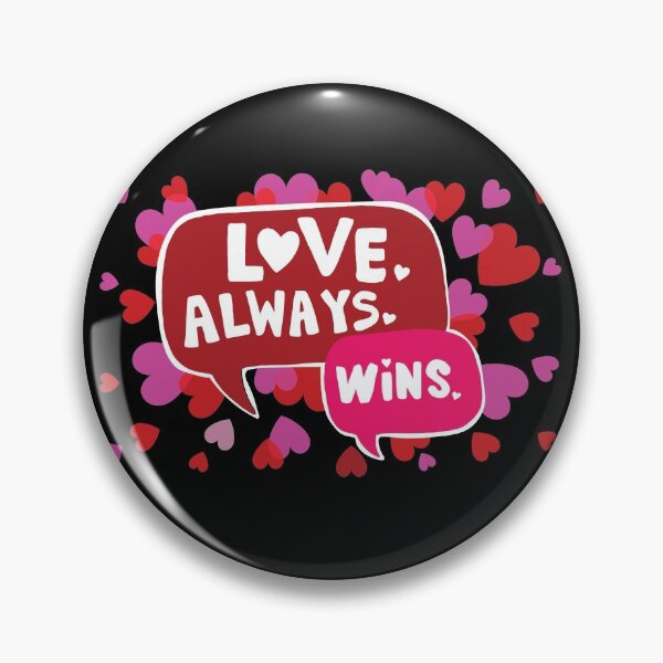 Item preview, Love Always Wins designed and sold by WinYourWords.