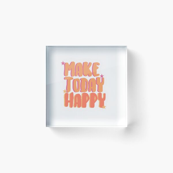 Item preview, Make Today Happy!! designed and sold by stickerstamp.