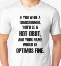 Pick Up Line T-Shirt: HOT-OBOT Unisex T-Shirt
