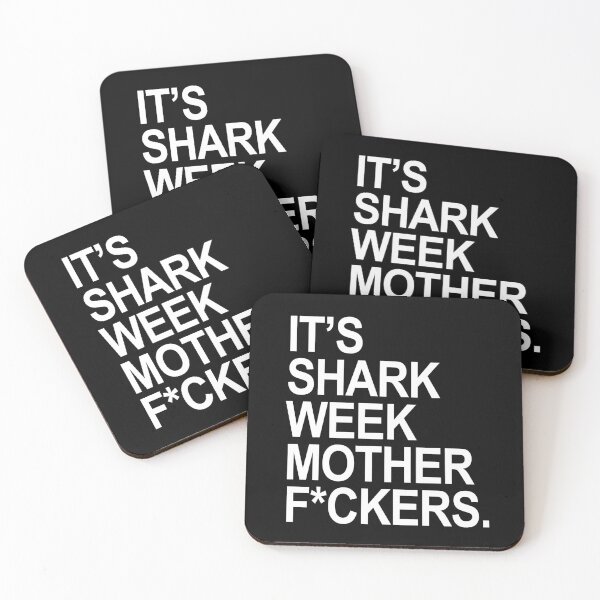 Item preview, It's shark week mother f*ckers (censored) designed and sold by Thelittlelord.