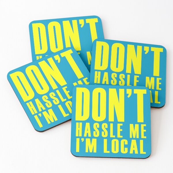 Item preview, Don't Hassle Me I'm Local designed and sold by SouthShorePics.