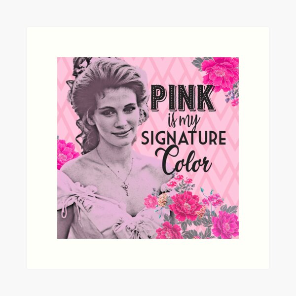 Item preview, Shelby Pink is My Signature Color Steel Magnolias Sassy Movie Quote designed and sold by gunsnhoney.