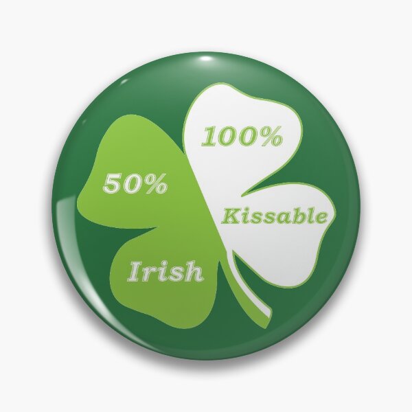Item preview, 50% Irish, 100% Kissable designed and sold by CM-PD.