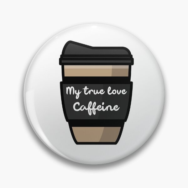 Item preview, My true love is caffeine designed and sold by NicoHaider99.