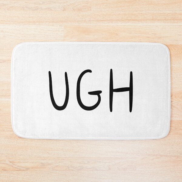 Item preview, Ugh designed and sold by quoteedesigns.