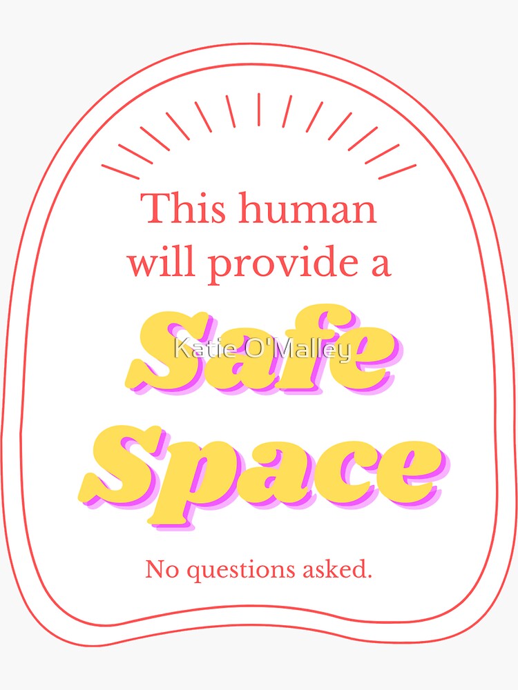 Thumbnail 3 von 3, Sticker, Safe Space Provider designt und verkauft von KOmalleyhere.